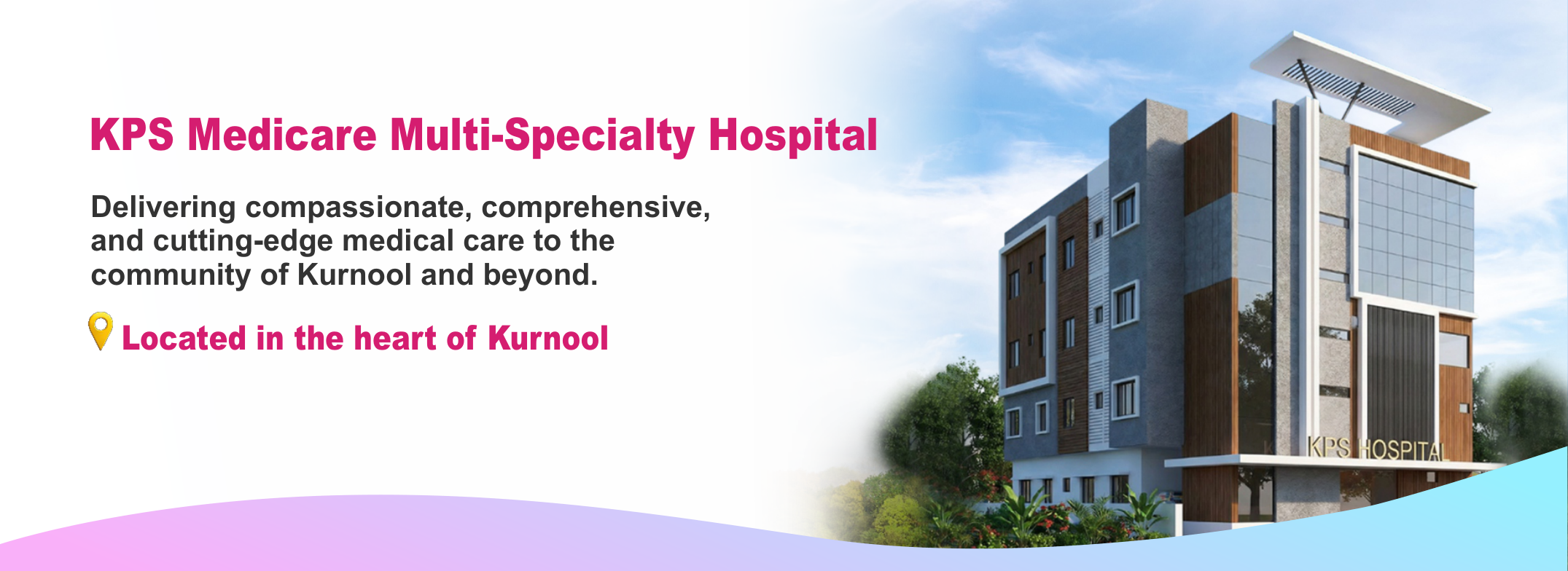 KPS Medicare Multi-Speciality Hospital Banner